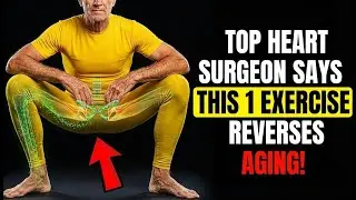 Over 60 Surgeon Reveals 5 Science-Backed Exercises That Reverse Aging!