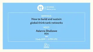 Webinar: How to build and sustain global think tank networks