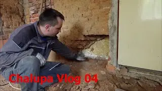 Chalupa Vlog 04 - Rekonstrukce domu - Oprava staré zdi, odvětrání základů