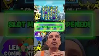 SLOT MAGIC HAPPENED!