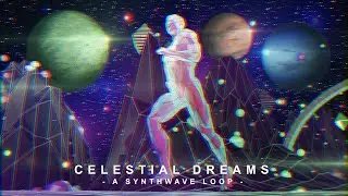 Celestial Dreams - Eneide [Synthwave Loop]