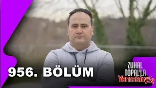 Zuhal Topal'la Yemekteyiz 956. B&ouml;l&uuml;m | 19.01.2026 @Yemekteyiz