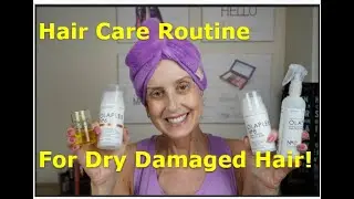 Hair Care Routine for Dry Damaged Hair!!