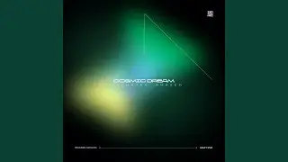 Cosmic Dream (Original Mix)