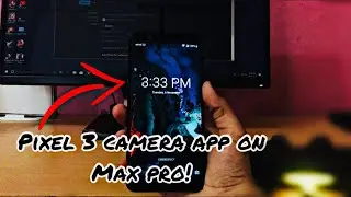 Pixel 3 Camera App on ASUS Zenfone MAX PRO!!