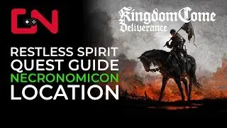 Kingdom Come Deliverance Restless Spirit Necronomicon Quest