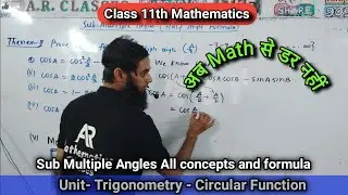 11th 25 Oct 25 Sub Multiple Angles or Half Angle Formula 