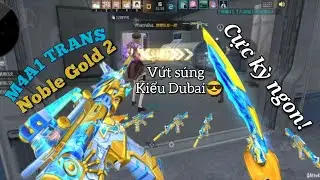 CF Mobile | M4A1-Transformer Noble Gold 2 | Ăn mừng 1k5 subscribers, chia sẻ sự giàu có cho đồng đội