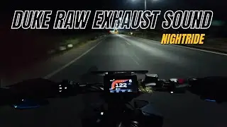 KTM DUKE RAW EXHAUST SOUND MOTOVLOG | KTM DUKE NIGHT POV RIDE | KTM DUKE NIGHTRIDE MOTOVLOG 