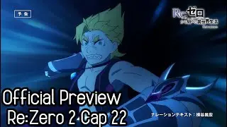 Re:Zero Season 2 Episode 22 | OFFICIAL Preview English Sub