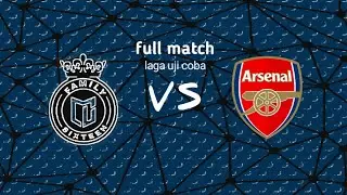 Full match laga uji coba family SIXTEEN vs arsenal