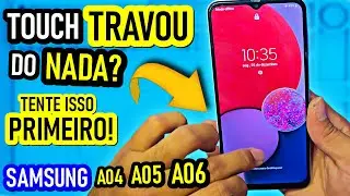 Samsung A04, A05, A06 Touch Parou de FUNCIONAR? Tente issoPRIMEIRO! A04s, A05s, 06s.