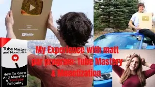 Tube Mastery And Monetizaion review: The REAL Truth EXPOSED (Matt Par)