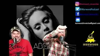 Episode 11: Adele, 21: Track 6, He Won't Go: Live Reaction
