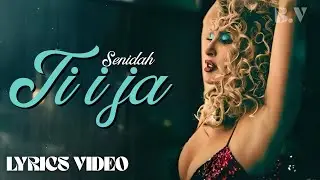 Senidah - Ti i Ja (Lyrics Video by Blkan Vibes)