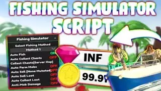 *NEW* Fishing Simulator Script (PASTEBIN 2025) (AUTOFARM, CHEST FARM, AUTOKILL , AUTO CATCH)