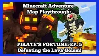 PIRATE'S FORTUNE! Defeating the LAVA GOLEM Boss! Ep. 5 (RabbitRoars: Minecraft Map Playthrough)