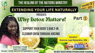 Why Detox Matters! Part 1