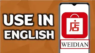 How To Use Weidian in English (EAsily)