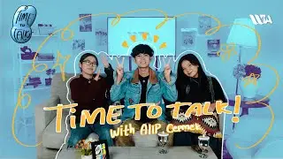 Kamu Nanyea Kabar Alip Cepmek Gimana? | Time to Talk with Alip Cepmek