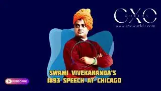 CXOworlds | SWAMI VIVEKANANDA&rsquo;s 1893 Speech at Chicago