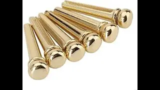 Brass Pins for acoustic guitar - are they worth buying - Another Guitar Channel