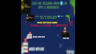 Work Power Energy (WBJEE 2021 Crash Course)