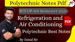 Polytechnic Refrigeration and Air Conditioning Notes || 4th Semester ||  BTEUP Notes || @Mpoly01