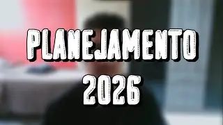 O Que Eu Pretendo Fazer em 2026? (Planejamento Para o Ano + Conversa)