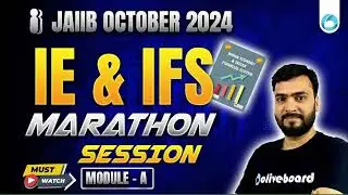 JAIIB IE and IFS Marathon Module A | JAIIB October 2024 | Indian Economy and Indian Financial System