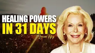 Louise Hay - Activate Your Mind&rsquo;s Healing Blueprint in 31 Days, Become A Healer ❤️