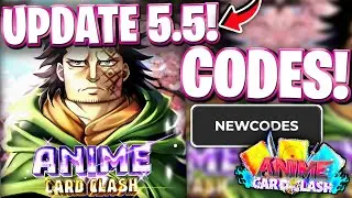 ⚡UPDATE 5.5! ROBLOX ANIME CARD CLASH CODES! ALL NEW UPDATE 5.5 CODES FOR ANIME CARD CLASH