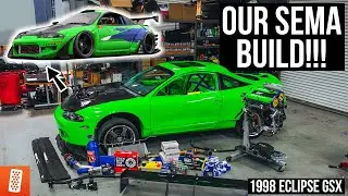 Building a Modern Day (Fast & Furious) 1998 Mitsubishi Eclipse GSX - Part 8 - SEMA 2021