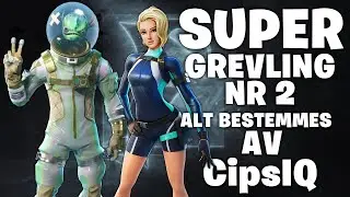 CipsIQ - Super Grevling #2 - Han bestemmer alt!