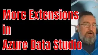 More Extensions in Azure Data Studio