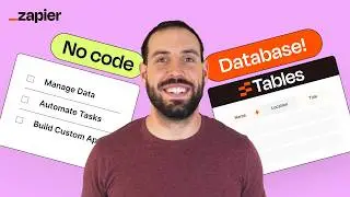 When Should I Use Zapier Tables? | Perfect For No Code Database Workflow Automation