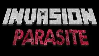 Minecraft: Invasion Parasite【SVA】