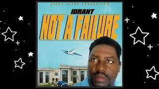 IDrant-Not a failure(ricky voice production )