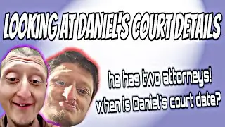 Looking at Daniel Larson's court details | featuring @JetAirplaneTV1964