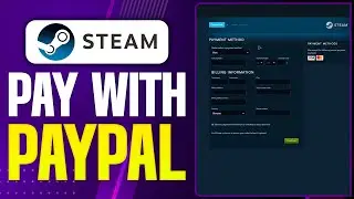 How To Pay With PayPal On Steam (2026 Updated Tutorial)