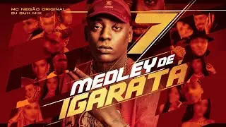 MEDLEY DE IGARAT&Aacute; 7 - MC Neg&atilde;o Original (Audio Oficial) DJ Guh Mix