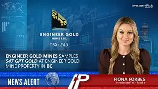 Engineer Gold Mines Samples 547 gpt Gold at Engineer Gold Mine Property in BC