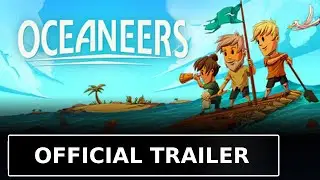 Oceaneers - Official Gameplay Trailer