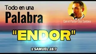 Endor. 1 Samuel 28:7