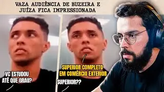 JUÍZA NÃO ACREDITOU NO QUE BUZEIRA FALOU