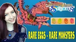 Как получить редкие яйца монстров в Monster Hunter Stories — золотые логова, осколки яиц и многое...