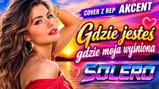 Solero - Gdzie jesteś moja wyśniona #music #love #disco #song 