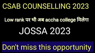 CSAB 2023 Counseling | Good college on jee mains low rank |