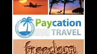 Those 2 Travel Guys Presents: Paycation Travel Club That Comes With Our Travel Agent Business!
