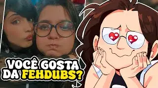 Sunny você gosta da FehDubs? | PERGUNTAS & RESPOSTAS